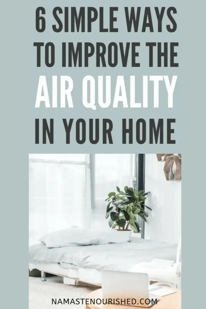 6 Simple Ways to Improve Home Air Quality