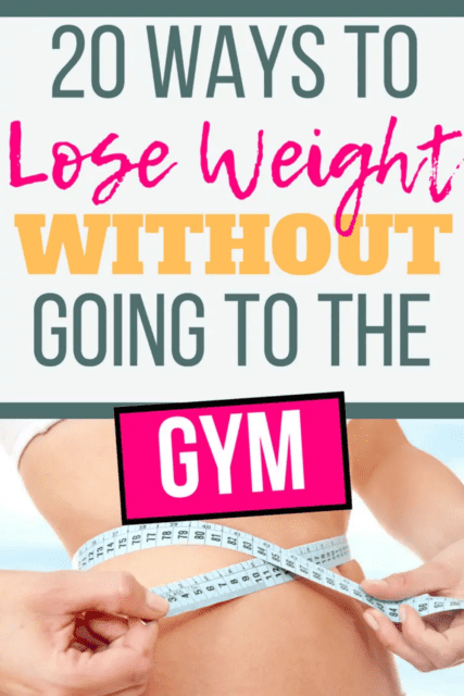 How to Lose Weight Without Going to the Gym - Namaste Nourished