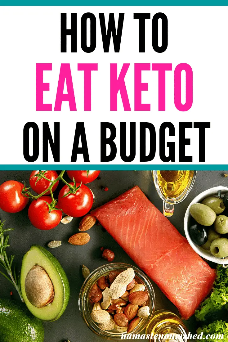 How to Eat Keto on a Budget - 6 Tips to Help You Eat Keto Without Breaking the Bank