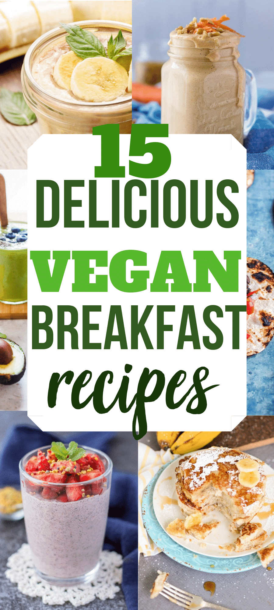 10 Delicious Vegan Breakfast Recipes - Namaste Nourished