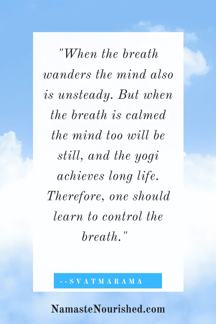 Yoga Quotes About Breath - Namaste Nourished