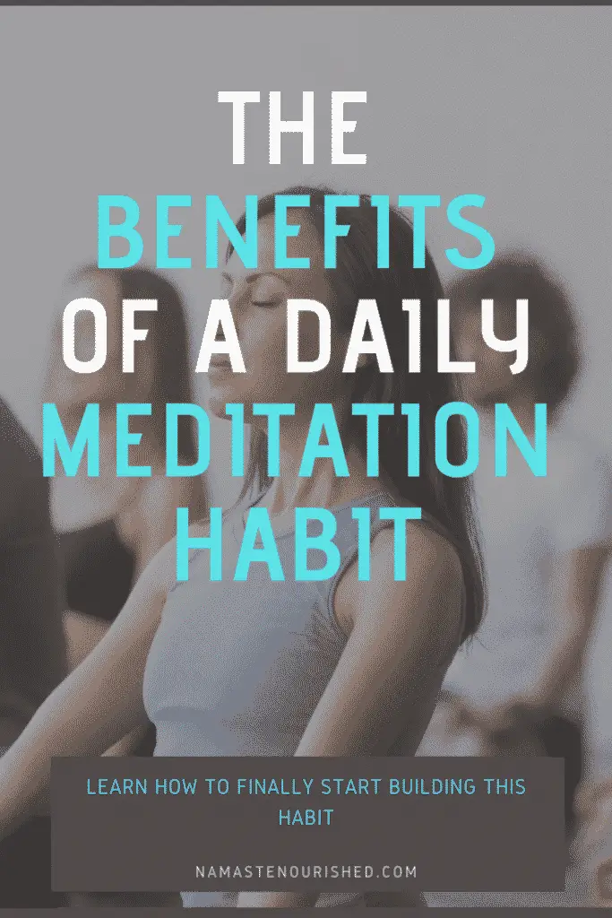 benefits of a daily meditation habit