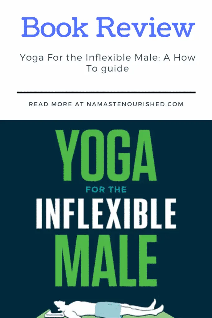 yoga for the inflexible male: a how to guide